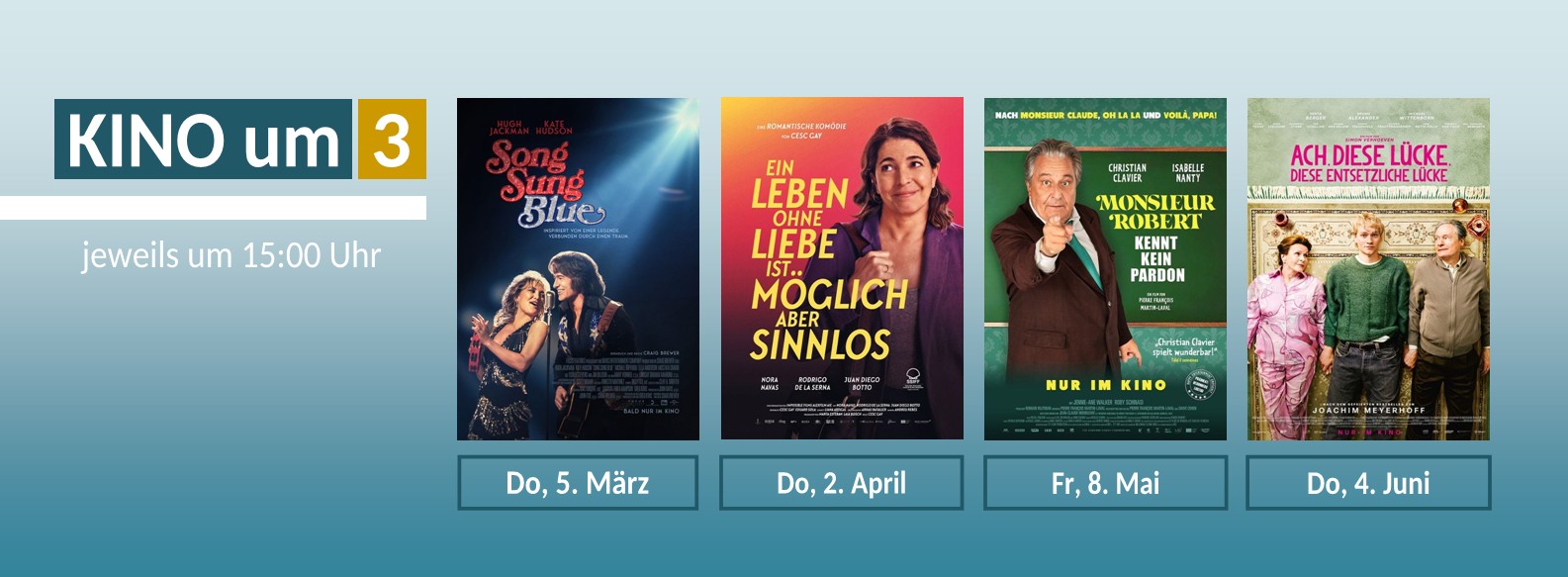 KINO um 3 - jeden ersten Donnerstag im Monat ein Film-Highlight um 15 Uhr!